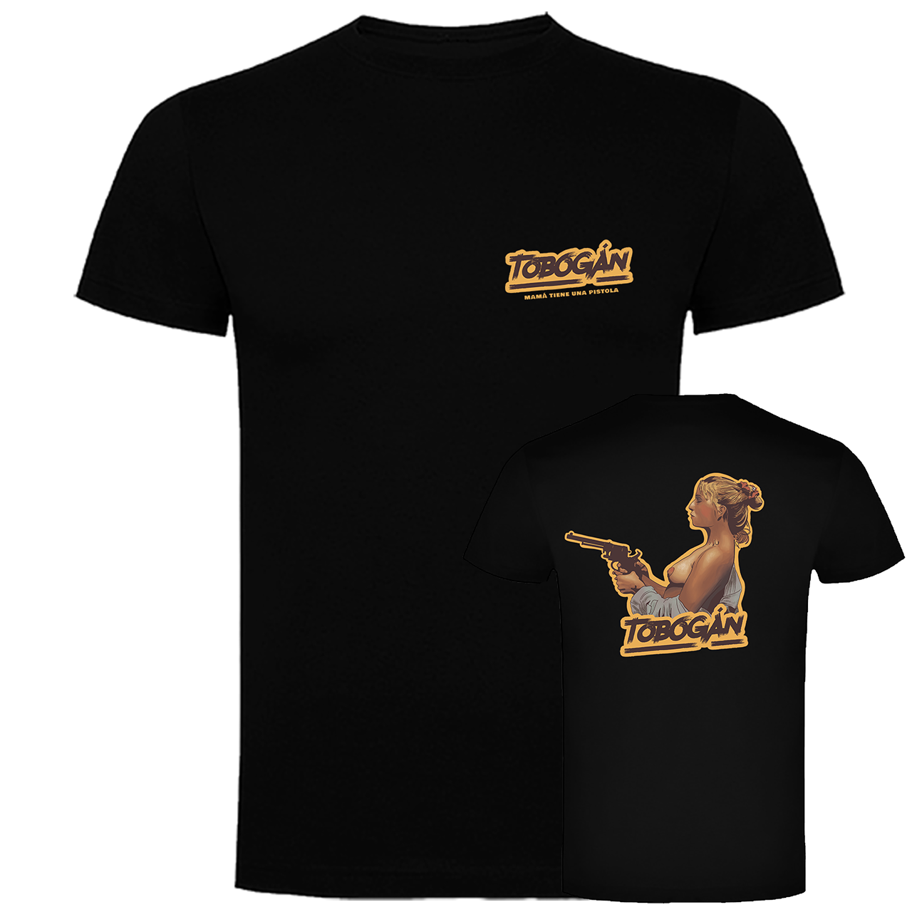 TOBOGÁN - Camiseta «Mamá Tiene Una Pistola» Negra